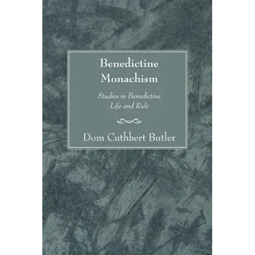 Benedictine Monachism, Second Edition - Paperback