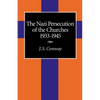 The Nazi Persecution of the Churches, 1933-1945 - Paperback