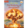 What Was the Bombing of Hiroshima? - Paperback