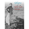 Glimpses of the God-Man, Meher Baba (Vol 2) 1949-1952 - Paperback