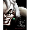 Evil Thing: A Tale of That de Vil Woman - Hardcover