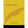 Zoroaster's Dualism - Paperback