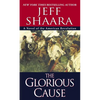 The Glorious Cause - Paperback