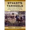 Stuart's Tarheels: James B. Gordon and His North Carolina Cavalry in the Civil War, 2d ed. - Paperback
