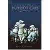 Foundations of Pastoral Care - Hardcover