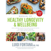 Manual of Healthy Longevity & Wellbeing: A Three Step Plan - Paperback
