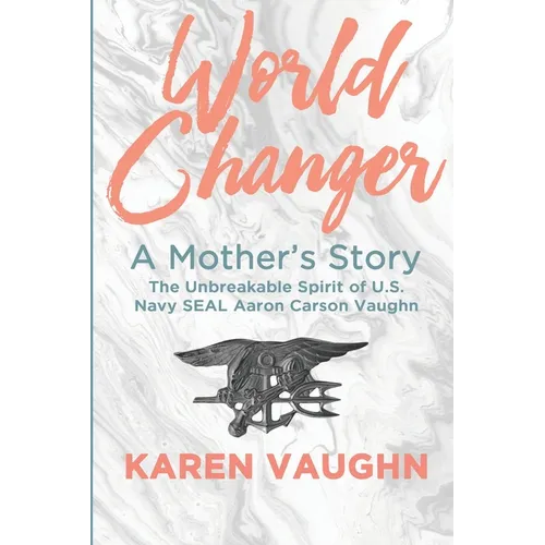 World Changer: A Mother's Story - Paperback