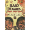 Baby Names: Real Names with Real Meanings for African American Children - Paperback