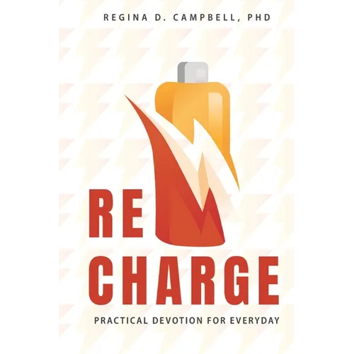 Recharge: Practical Devotion for Everyday - Paperback