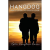 Hangdog: Shoulder to Shoulder - Paperback