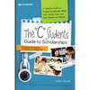 The C Students Guide to Scholarships - Paperback