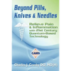 Beyond Pills, Knives & Needles - Paperback