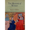 The Measure of Woman: Law and Female Identity in the Crown of Aragon - Hardcover