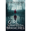 Girl Wrapped in Branches - Paperback