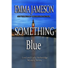 Something Blue: Lord & Lady Hetheridge #3 - Paperback