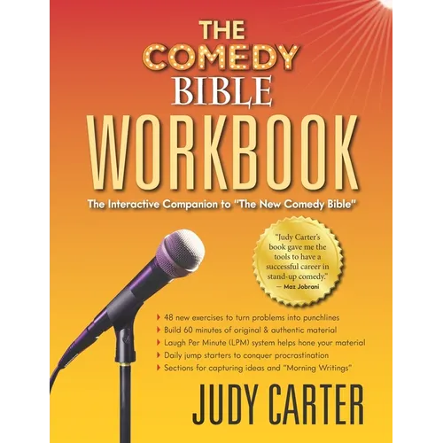 The Comedy Bible Workbook: The Interactive Companion to "The New Comedy Bible" - Paperback