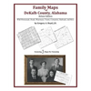Family Maps of DeKalb County, Alabama, Deluxe Edition - Paperback