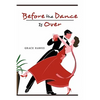 Before the Dance Is Over - Paperback