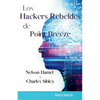 Los Hackers Rebeldes de Point Breeze - Paperback