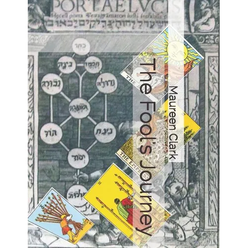 The Fool's Journey: Tarot and the Tree of Life - Paperback