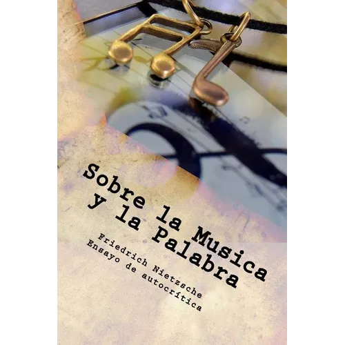 Sobre la Musica y la Palabra (Spanish) Edition - Paperback