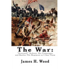 The War: "Stonewall" Jackson, His Campaigns, and Battles The Regiment as I Saw Them - Paperback