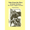 Tales From Out There: The Barkley Marathons, The World's Toughest Trail Race - Paperback