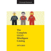 The Complete LEGO Minifigure Catalog 1975-2015 - Hardcover