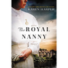 The Royal Nanny - Paperback