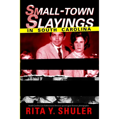 Small-Town Slayings in South Carolina - Paperback