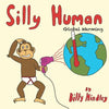 Silly Human - Paperback