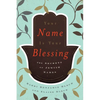 Your Name Is Your Blessing: The Secrets of Jewish Names - Paperback