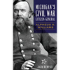 Michigan's Civil War Citizen-General: Alpheus S. Williams - Hardcover