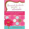 Demasiado Bendecida Para Estar Estresada: Devocionales de 3 Minutos Para Mujeres - Paperback