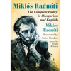 Miklos Radnoti: The Complete Poetry in Hungarian and English - Paperback