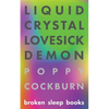 Liquid Crystal Lovesick Demon - Paperback