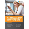 First Steps in SAP Controlling (CO) - Paperback