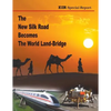 The New Silk Road Becomes The World Land-Bridge - Paperback