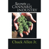 Secrets of the Cannabis Industry - Paperback