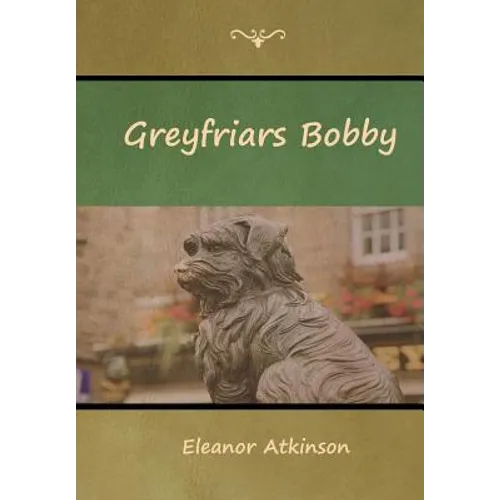 Greyfriars Bobby - Hardcover