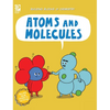 Atoms and Molecules - Hardcover