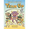 Team Up: El Toro & Friends: A Graphic Novel - Hardcover