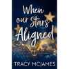 When Our Stars Aligned - Paperback