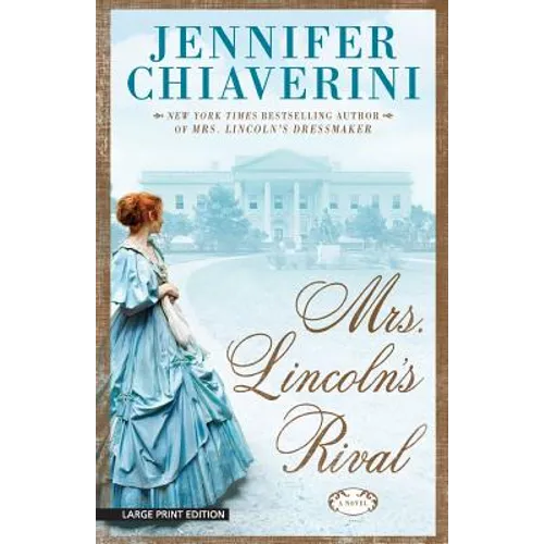 Mrs. Lincolns Rival - Paperback