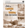 A Guide for Explosion and Bombing Scene Investigation - Paperback