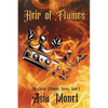 Heir of Flames: The Cartel Elements Series: Book 1 - Paperback