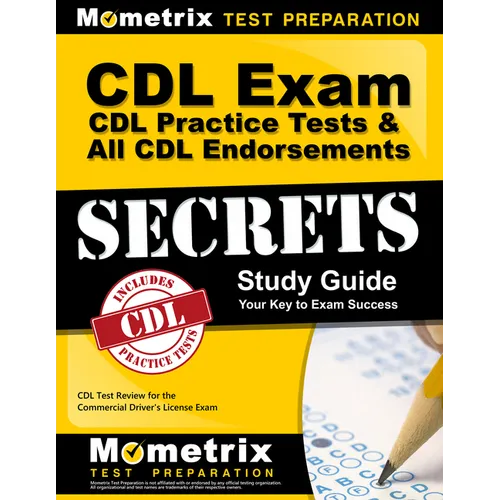 CDL Exam Secrets - CDL Practice Tests & All CDL Endorsements Study Guide: CDL Test Review for the Commercial Driver's License Exam - Paperback
