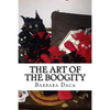 The Art of the Boogity: Hoodoo in the Heart of the Appalachia - Paperback