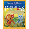 Nuptse and Lhotse Go to the Prairies - Hardcover