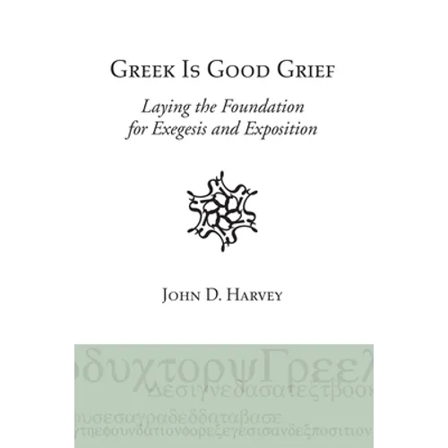Greek is Good Grief - Hardcover